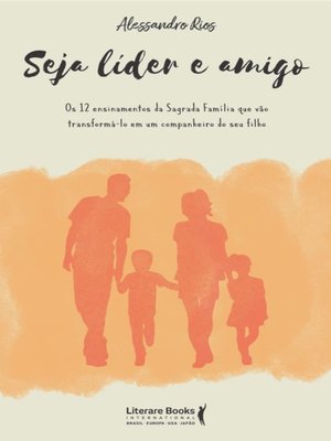 cover image of Seja líder e amigo